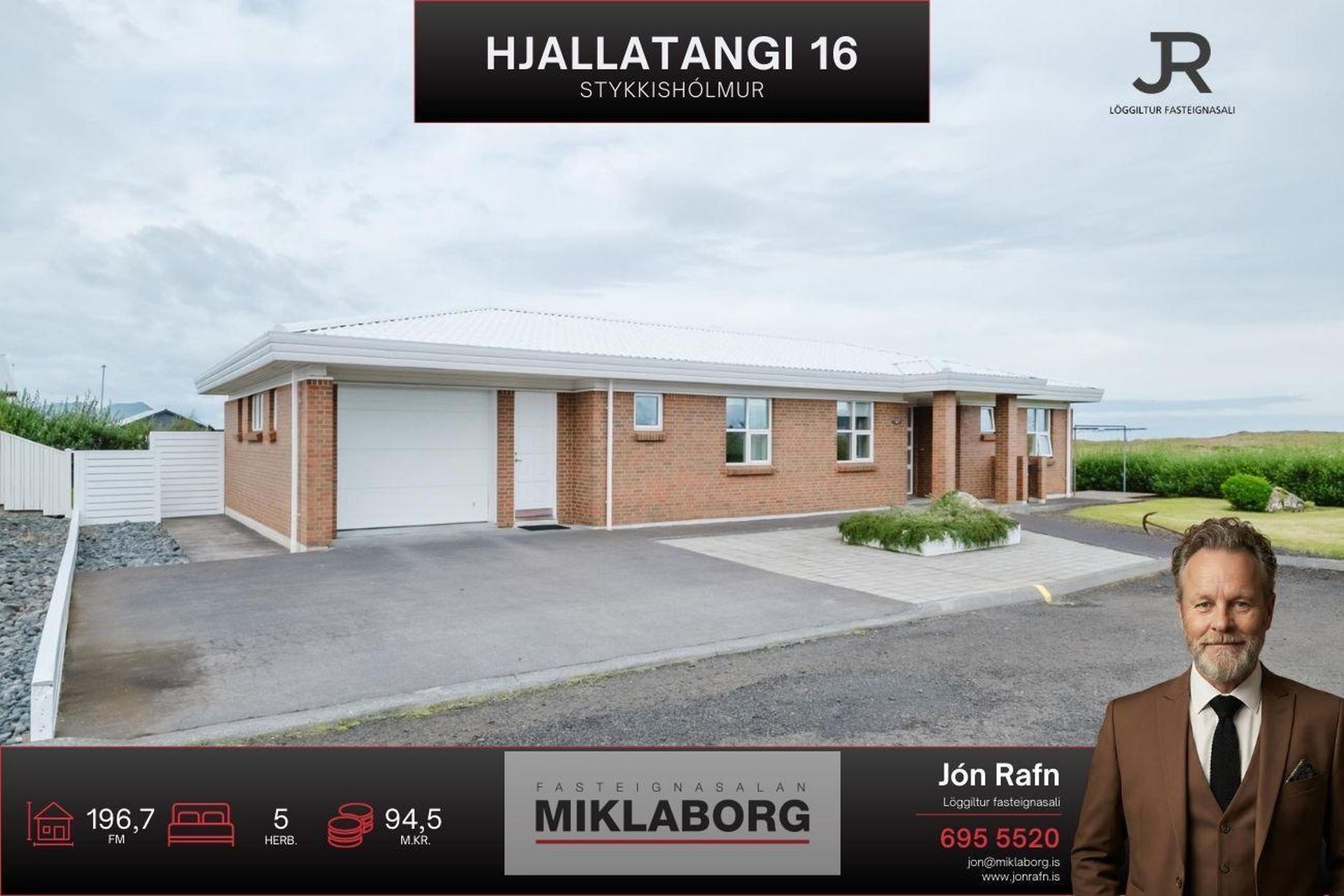 Hjallatangi 16